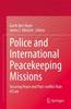 The Police and International Peacekeeping Missions : Securing Peace and Post-conflict Rule of Law Book