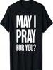 Pray - Funny  Church Elder T-Shirt