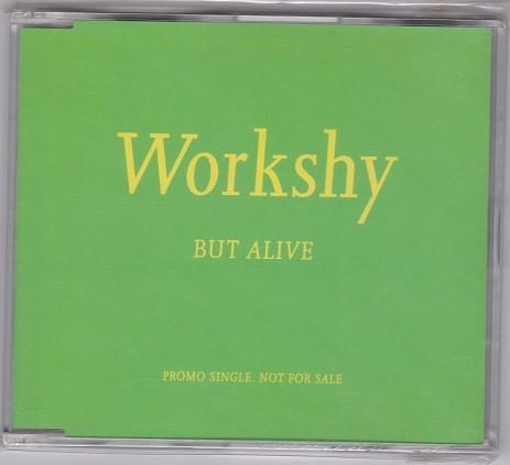 CD WORKSHY But Alive DSP1016 Canyon Internat 1993 Japan Dance Electronica Used