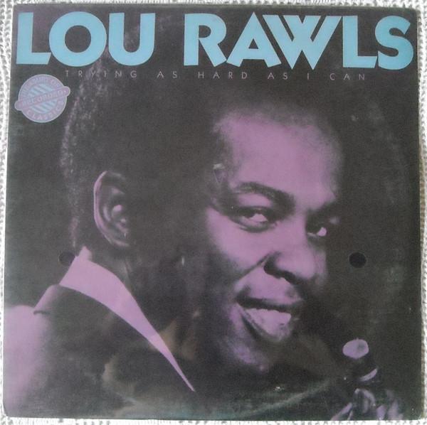 Виниловая пластинка LOU RAWLS Trying As Hard As I Can AV5016 Allegiance 1984 США Соул/Фанк Б/у