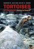 Книга Tortoises of the World : Giants To Dwarfs