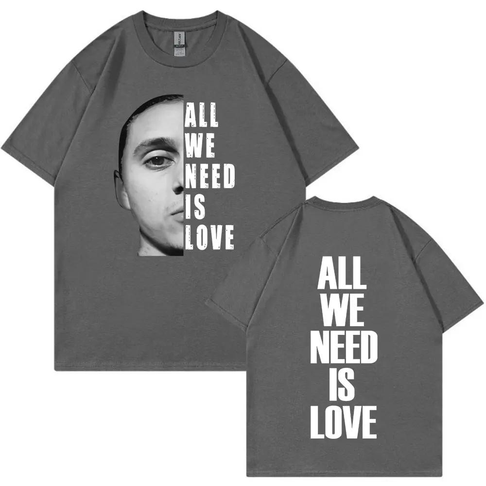 Canserbero All We Need Is Love Merch T Shirt Unisexs Women Fashion Vintage Short Sleeve Tshirts Cotton Casual Oversized T Shirts