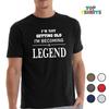 I'm Not Getting Old I'm Becoming A Legend Funny Slogan Novelty T-Shirt Joke