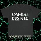 Cafe Bustelo Logo 2 American T-Shirt Funny Size S To 5XL