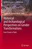 Книга Historical and Archaeological Perspectives On Gender Transformations : From Private To Public