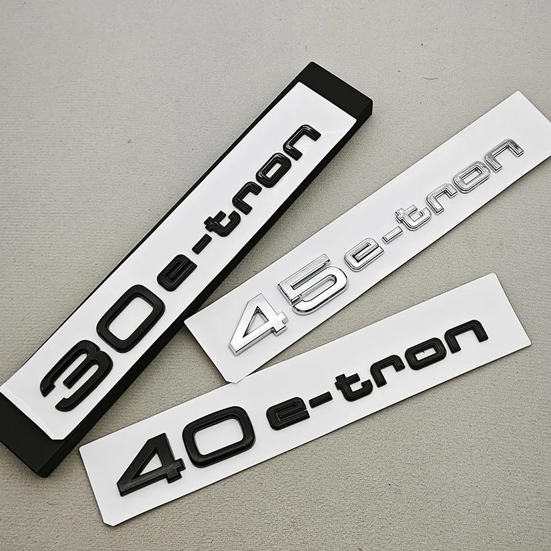 3D ABS Car Letters Rear Trunk Badge Logo 30 40 45 e-tron Sticker Emblem For Audi 30 40 45 e-tron Q4 Q8 Exterior Accessories