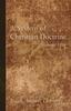 Книга A System of Christian Doctrine, Volume 1
