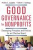 Книга Good Governance for Nonprofits : Developing Principles and Policies for an Effective Board