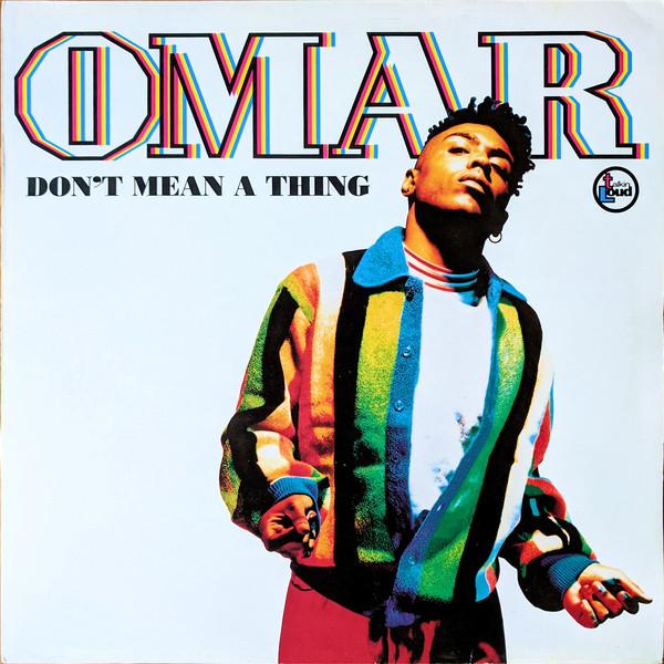 12-дюймовая пластинка OMAR Dont Mean A Thing TLKX138687131 Talkin Loud K 1991 UK Dance Electronica Б/у