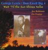 CD GEORGE LEWIS; EWELL, DON - Wait Til the Sun Shines Nellie BCD68 G.H.B. 2005 US Jazz Used