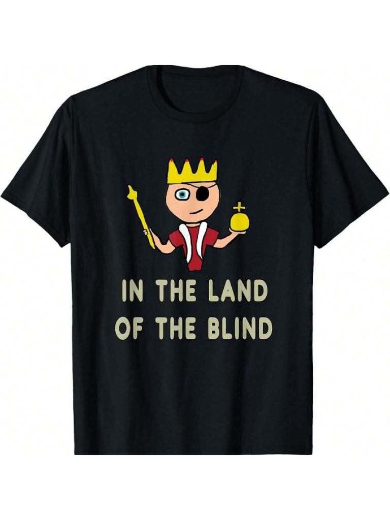 In The Land Of The Blind T-Shirt