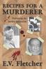 Книга Recipes for a Murderer : Explaining My Morbid Fascination