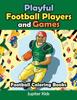 Книга Playful Football Players and Games : Football Coloring Books