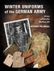Книга Winter Uniforms of the German Army : Heer, Luftwaffe, Waffen-SS