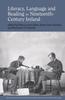 The Literacy, Language and Reading In Nineteenth-Century Ireland : 4 Book