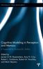 The Cognitive Modeling In Perception and Memory : A Festschrift for Richard M. Shiffrin Book