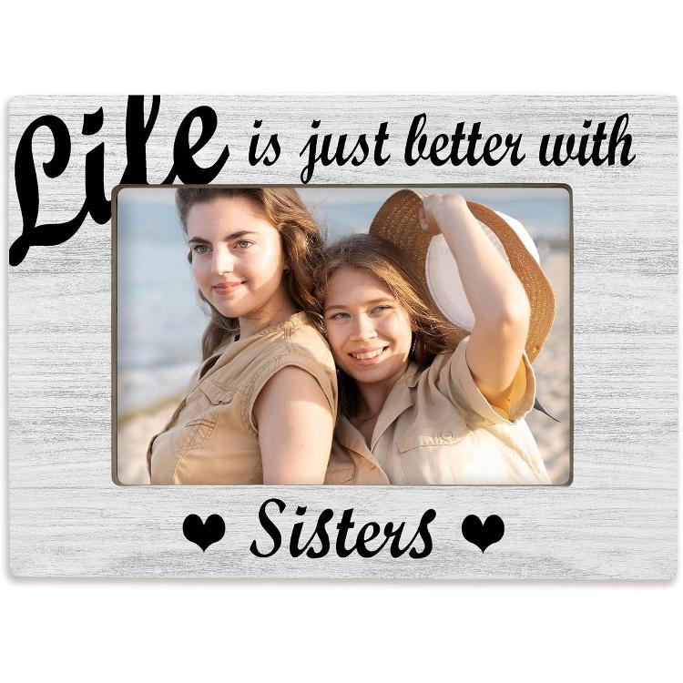 Sister Girls Gifts 4x6 Picture Frame, Best Friend for Sister Female Photo Frame, Long Distance Friendship Gifts, Companionship Wooden Picture Frames