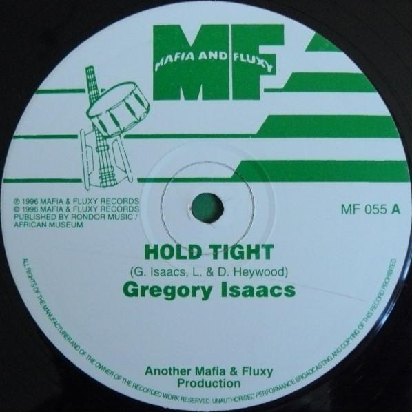 12-дюймовая пластинка GREGORY ISAACS / MAFIA & FLUXY - Hold Tight / Iron Brew MF055 Mafia And Fluxy 1996 UK Регги, Ска и Даб Б/У