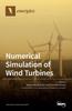 Книга Numerical Simulation of Wind Turbines