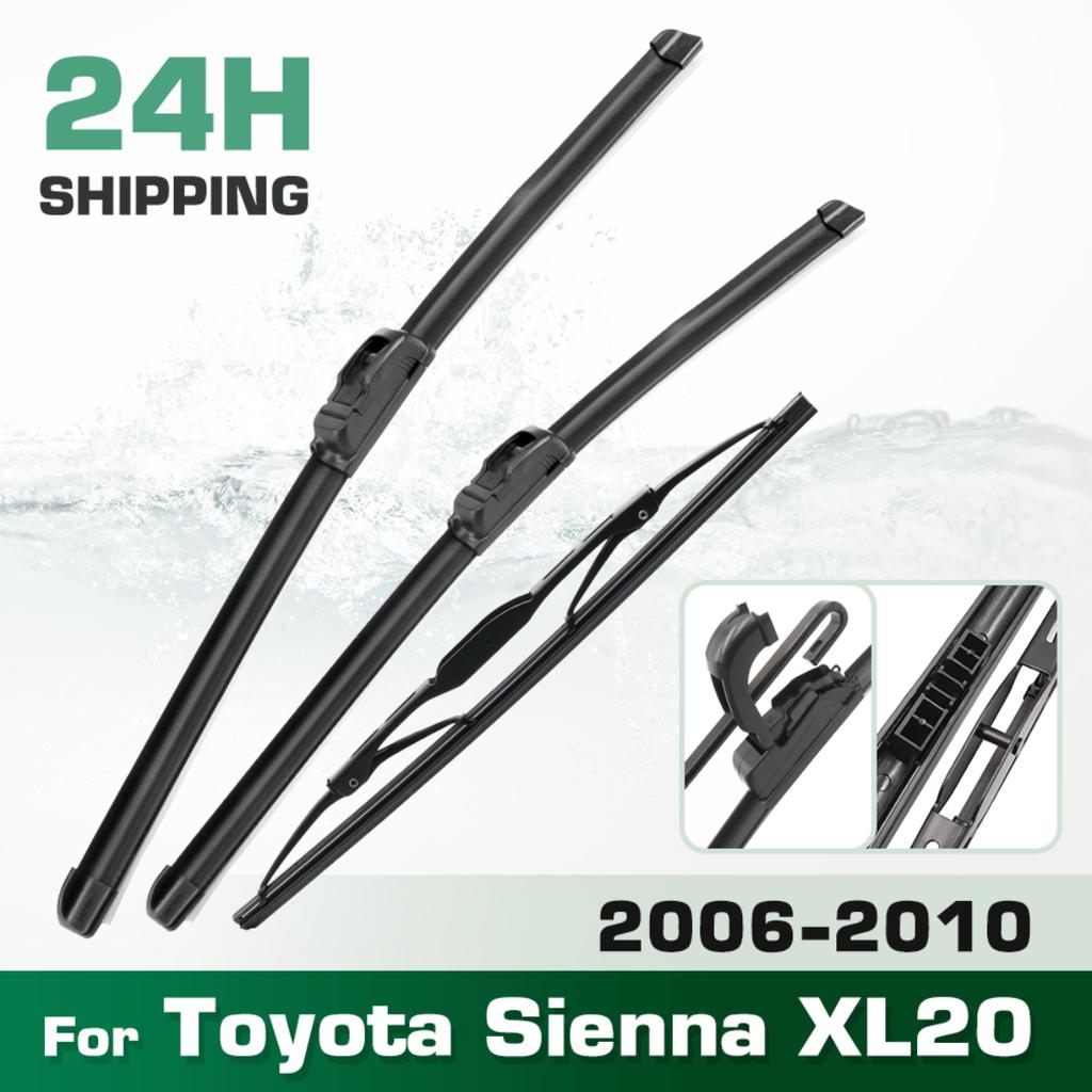 Для Toyota Sienna XL20 2006-2010 2007 2008 2009 Дворник Передний и Задний Щетки стеклоочистителя Лобовое стекло Стеклоочиститель Щетки для стекол 26"+19"+16
