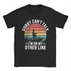 Sorry Cant Talk Im On My Other Line Merch Unisex T Shirt Cotton Tee Graphic Print Tops Tshirt
