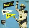 Пластинка 7 дюймов HANS ALBERS UND WALDO FAVRE-CHOR - Käpt'n Bay-Bay DX1712 Decca Germany Поп Б/у