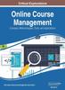 Книга Online Course Management : Concepts, Methodologies, Tools, and Applications, VOL 2