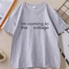 Im Coming To The Cottage TShirt Casual Round Neck Cotton Short Sleeve Tshirt Comfortable High Quality Tshirt Top Male Clothes