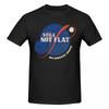 Unisex Funny Spaceinspired Parody Planets Still Not Flat We Checked Again Science Astronomy Trending T Shirt Cotton Unisex Clothing