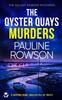 Книга THE OYSTER QUAYS MURDERS a Gripping Crime Thriller Full of Twists : 9