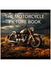 Книга The Motorcycle Picture Book : Amazing Illustrations of All Types of Motorcycles