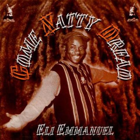 Виниловая пластинка ELI EMMANUEL - Come Natty Dread ROTLP020 Reggae On Top U 2002 UK Reggae Ska Dub