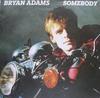7inch Record BRYAN ADAMS - Somebody AM236 A&M Records 1985 UK Rock Used