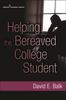 The Helping the Bereaved College Student Book