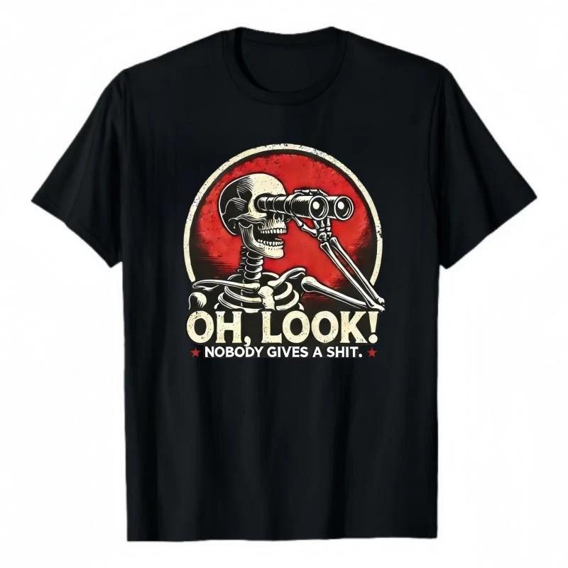 Oh Look Nobody Gives A Shi Funny Graphic Print T-Shirt for Men Women