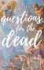 Книга Questions For The Dead Poems by K.B. Marie - Paperback