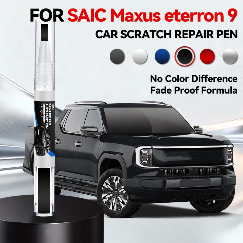 Purpose Vehicle Paint Repair Pen Touch Up Scratch Remover DIY Auto Accessories For SAIC Maxus eterron 9 Silver Black Red White B