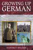 Книга Growing Up German : Impacts from World War II