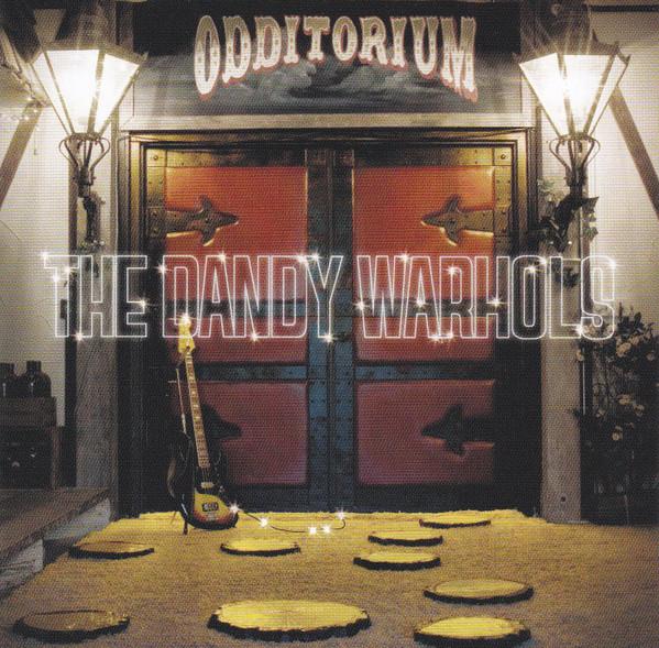 CD DANDY WARHOLS Odditorium Or Warlords Of Mars 724387459021 Parlophone EMI 2005 Великобритания Рок Б/У