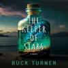 The Keeper of Stars by Buck Turner Paperback Book 9798989528868