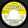 7inch Record R.B. GREAVES - Always Something There To Remind Me 456726 ATCO Records 1969 US Soul/Funk Used