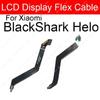 LCD Display Mainboard Flex Cable For Xiaomi Black Shark Blackshark Helo 2 3 4 5 Pro Motherboard LCD Screen Connector Flex Cable