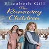 The Runaway Children by Elizabeth Gill Paperback Book 9781787473423