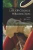 Книга Life of George Washington : Written for Children