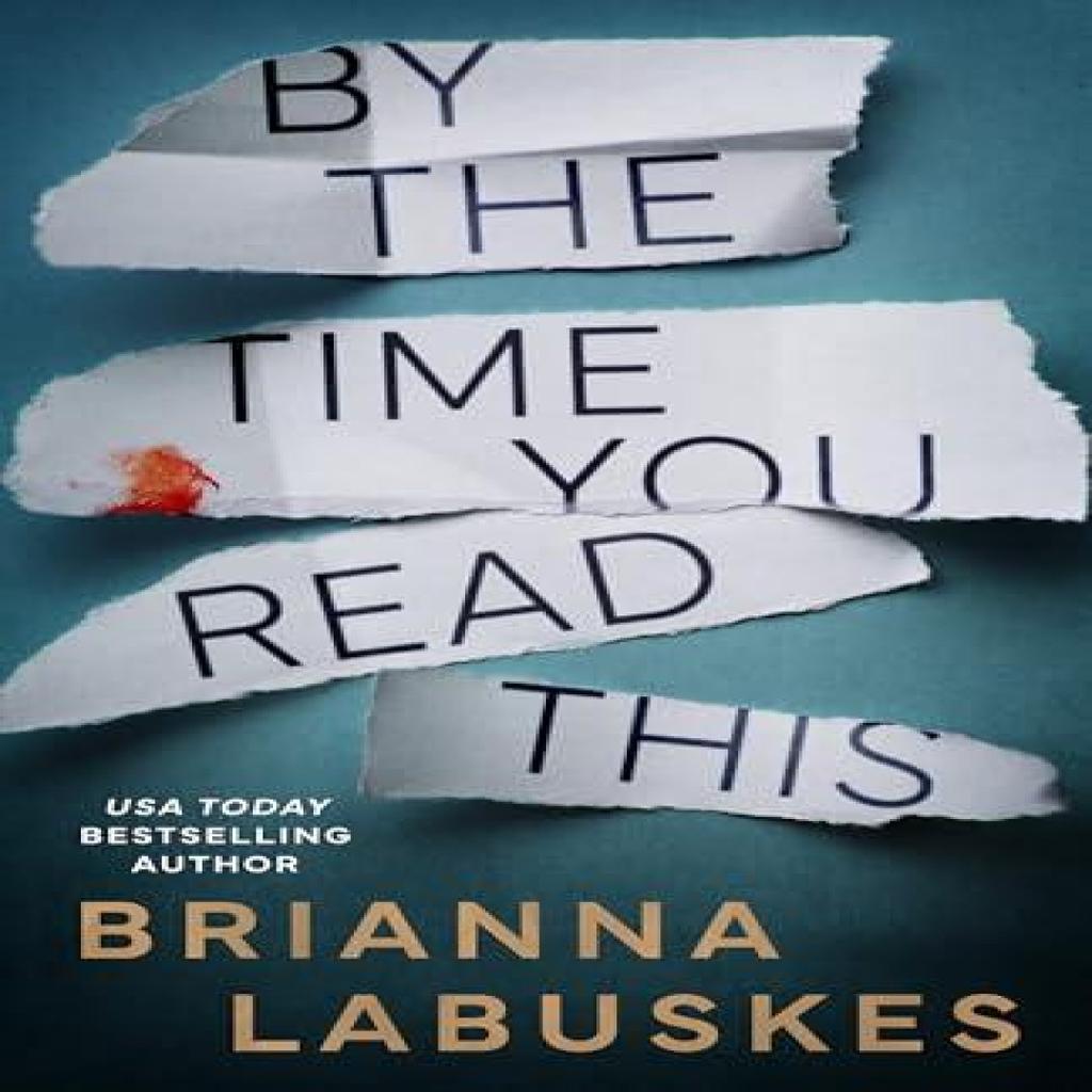 By the Time You Read This by Brianna Labuskes Paperback Book 9781662527555