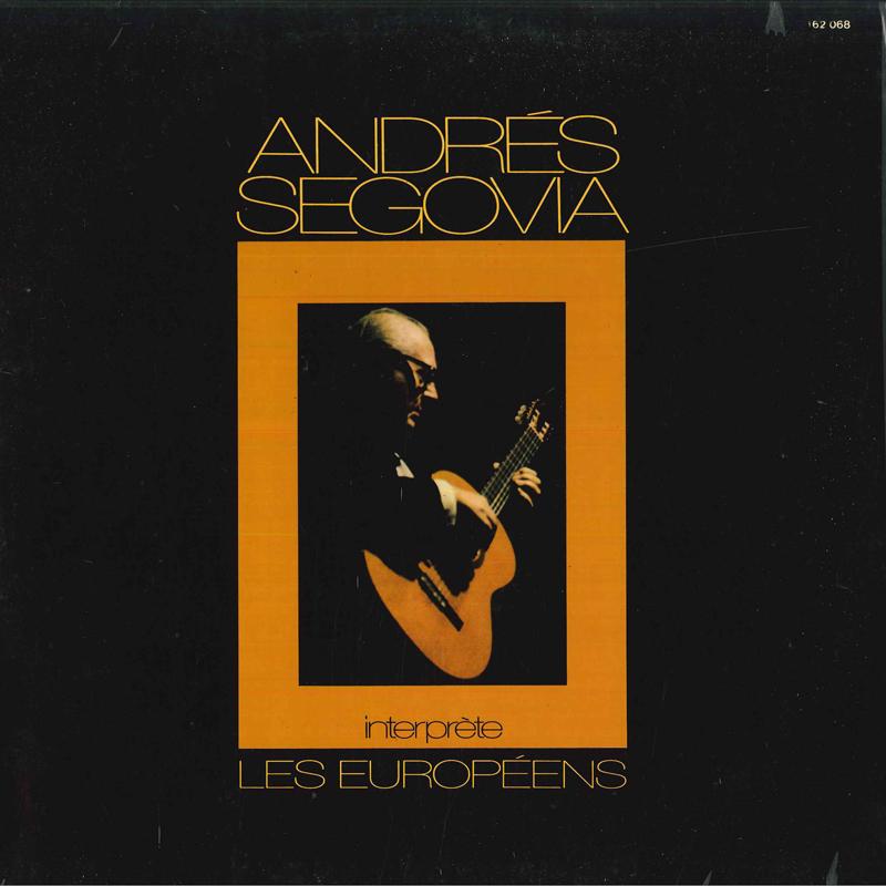 LP Record ANDRES SEGOVIA(GITARRE) - Andres Segovia Interprete Les Europ 162068 MCA US Classical Used