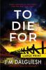 Книга To Die For 9 Hidden Norfolk by J M Dalgliesh - Paperback
