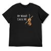 My Wand Chose Me Violinist Viola Violin Music T-Shirt Anime Shirt Summer Shirt Customs Design Your Own Mens T Shirt