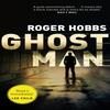 Ghostman by Roger Hobbs Paperback Book 9780552169165