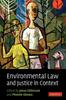 The Environmental Law and Justice In Context Book